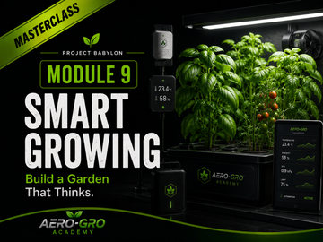 Smart Hydroponics & Grow Automation Course | Module 9